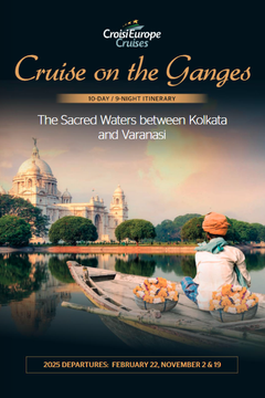 Cruise on the Ganges 10-DAY / 9-NIGHT ITINERARY The Sacred Waters between Kolkata and Varanasi 2025 DEPARTURES: FEBRUARY 22, NOVEMBER 2 & 19