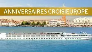 Anniversaires croisières CroisiEurope 2025