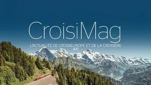CroisiMag Avril 2024 | Toutes les actualités de CroisiEurope
